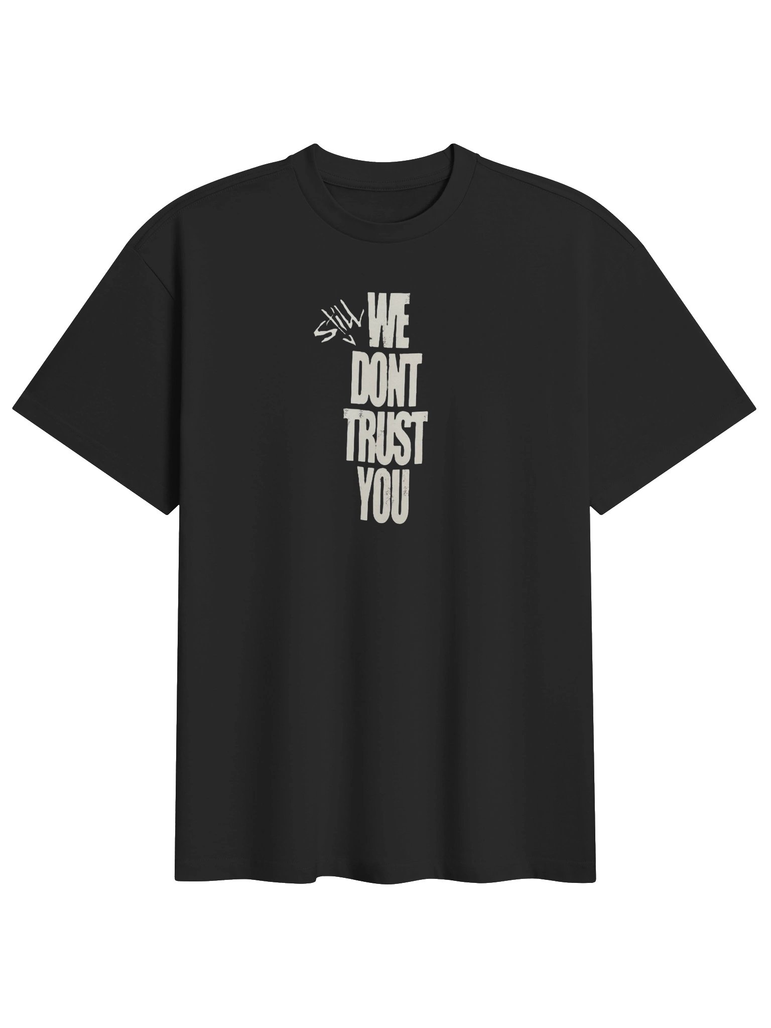 still we dont trust you shirt product image (3)