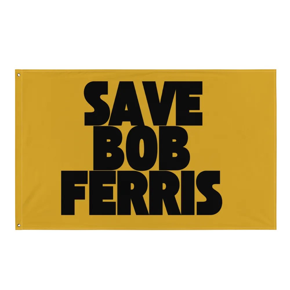 Save Bob Ferris Flag product image (1)