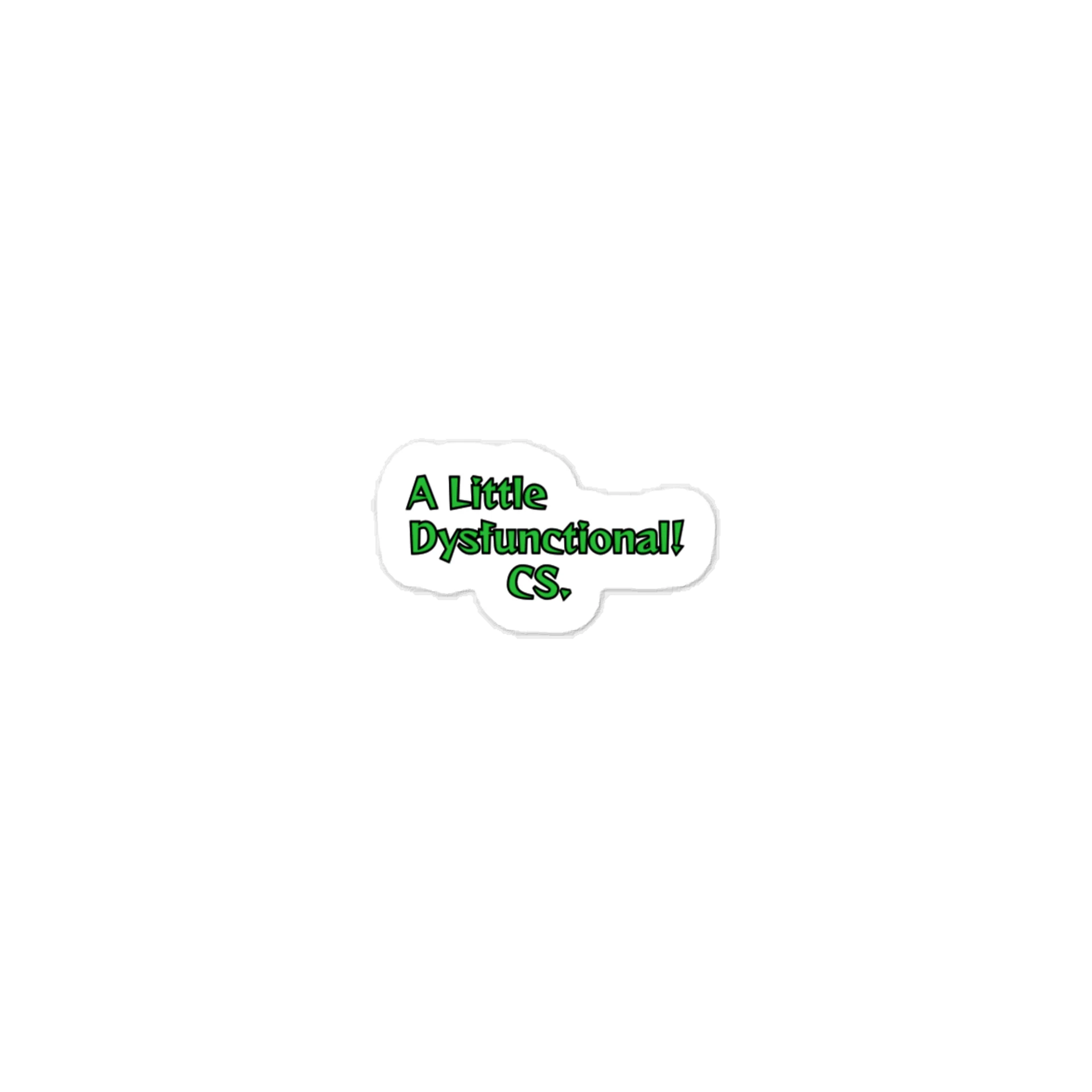 A Little dysfunctional Sticker product image (1)