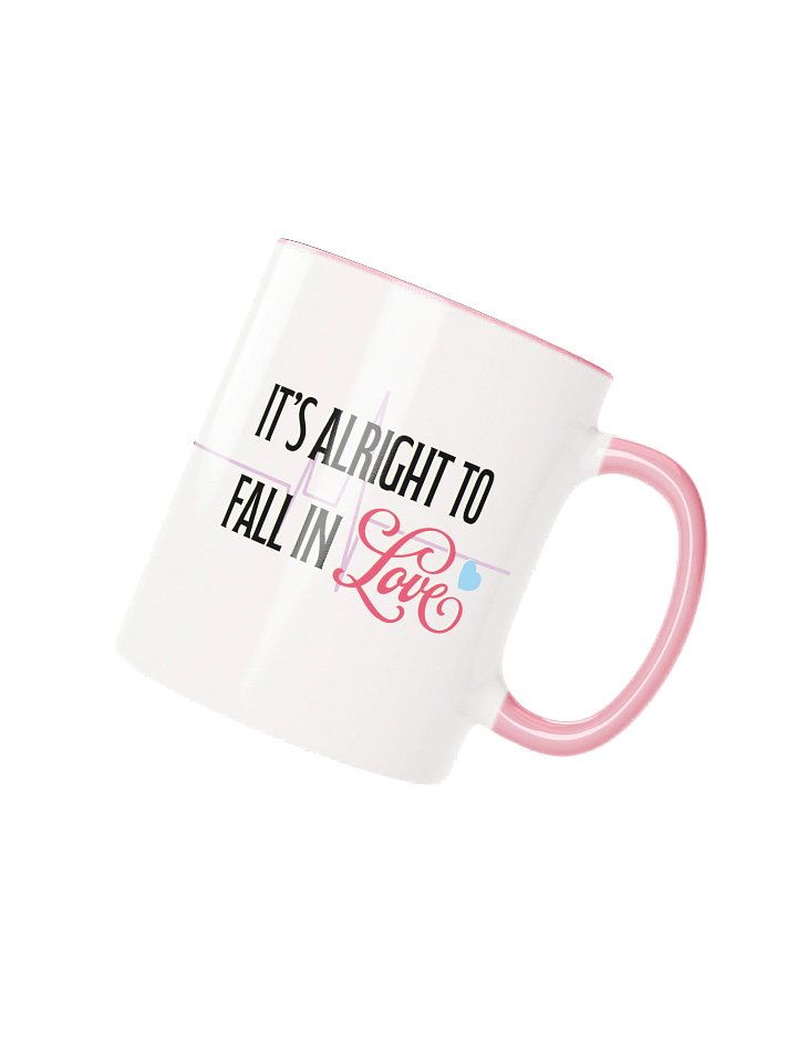 It's Alright to Fall in Love Mug product image (4)