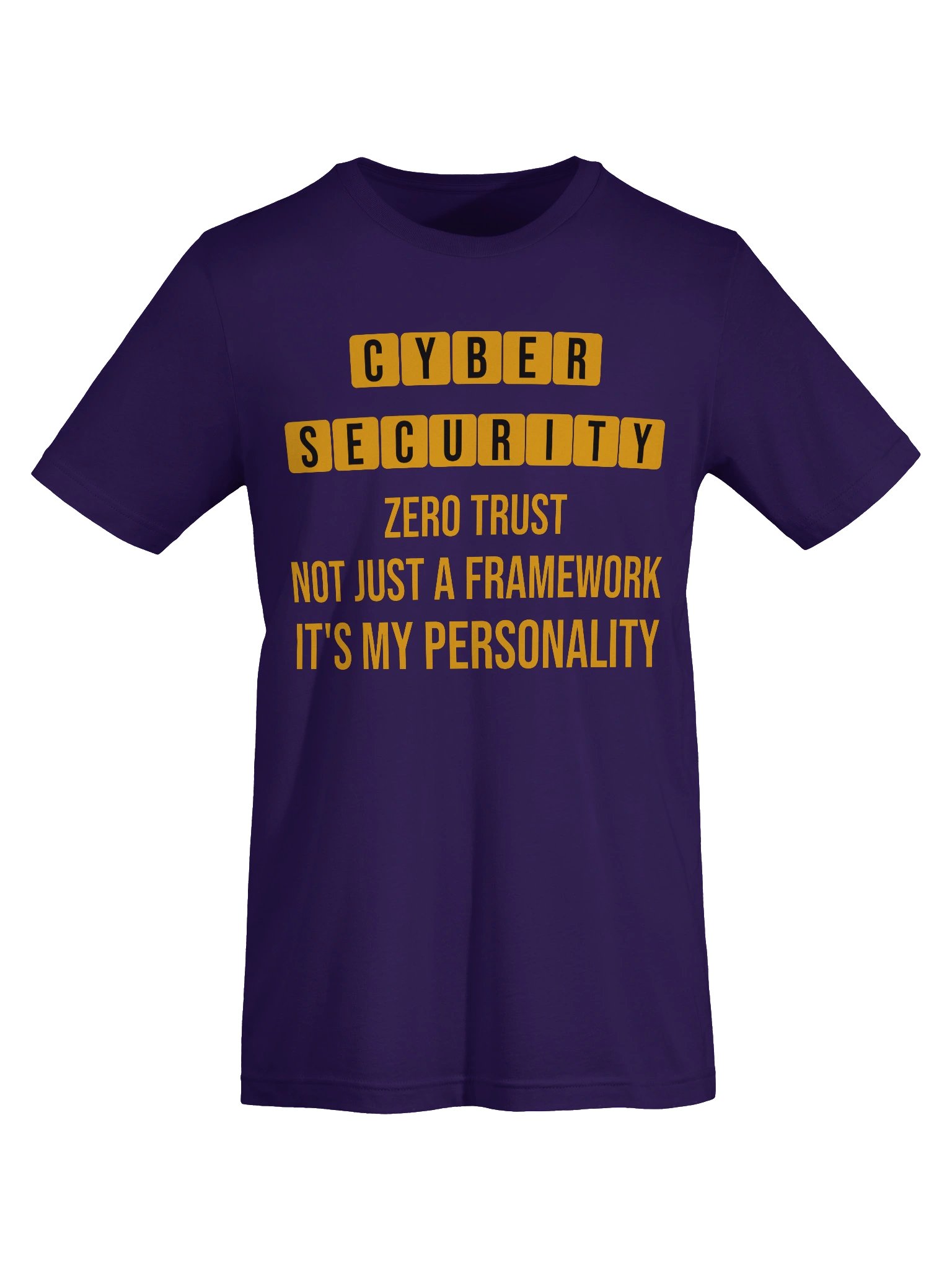Zero Trust: Not Just a Framework, It's My Personality — Cybersecurity T-Shirt | Infosec Gift product image (5)