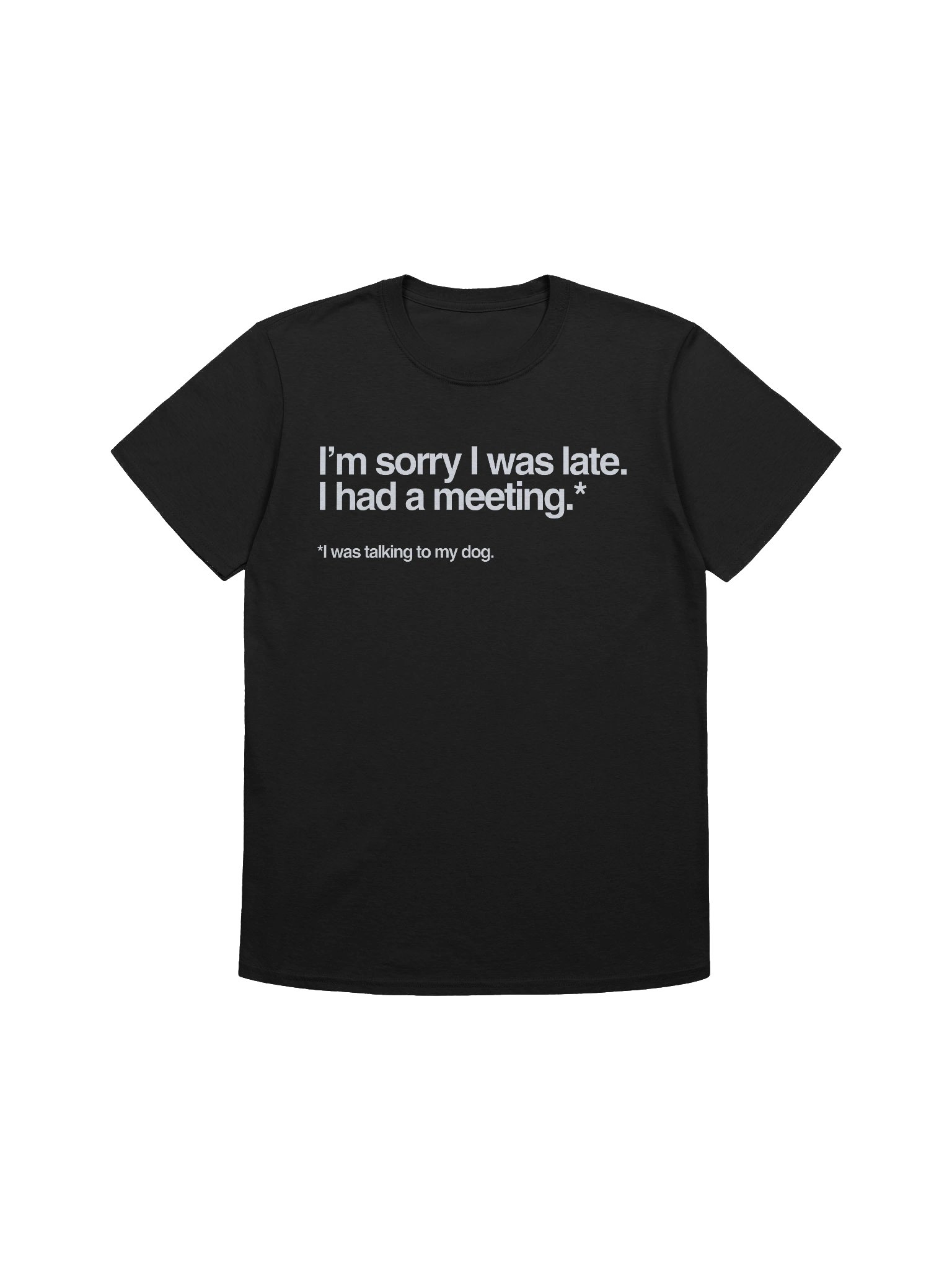 Fashionably Late Apology Tee product image (1)