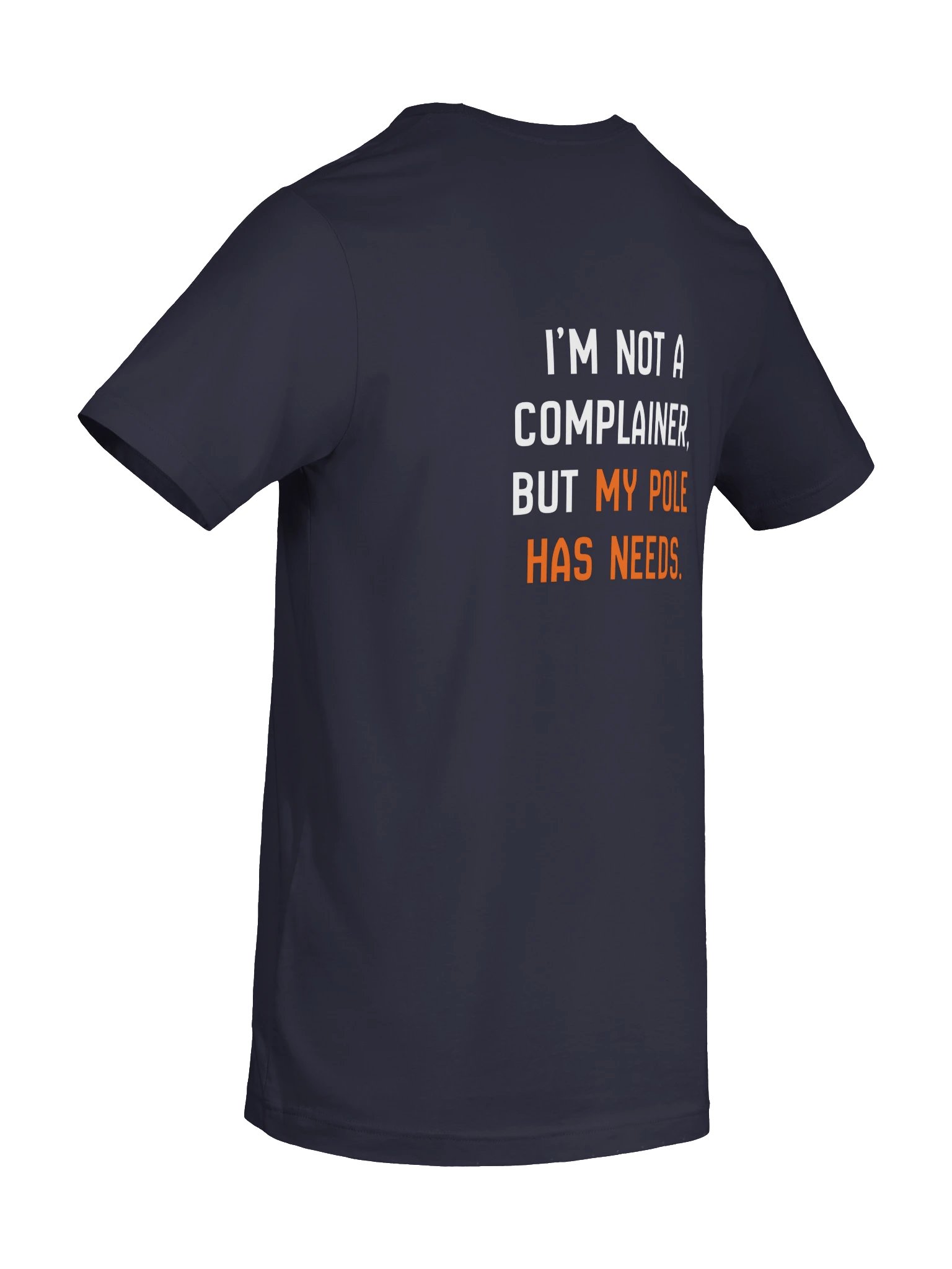My Pole Has Needs Tee (Navy) product image (8)