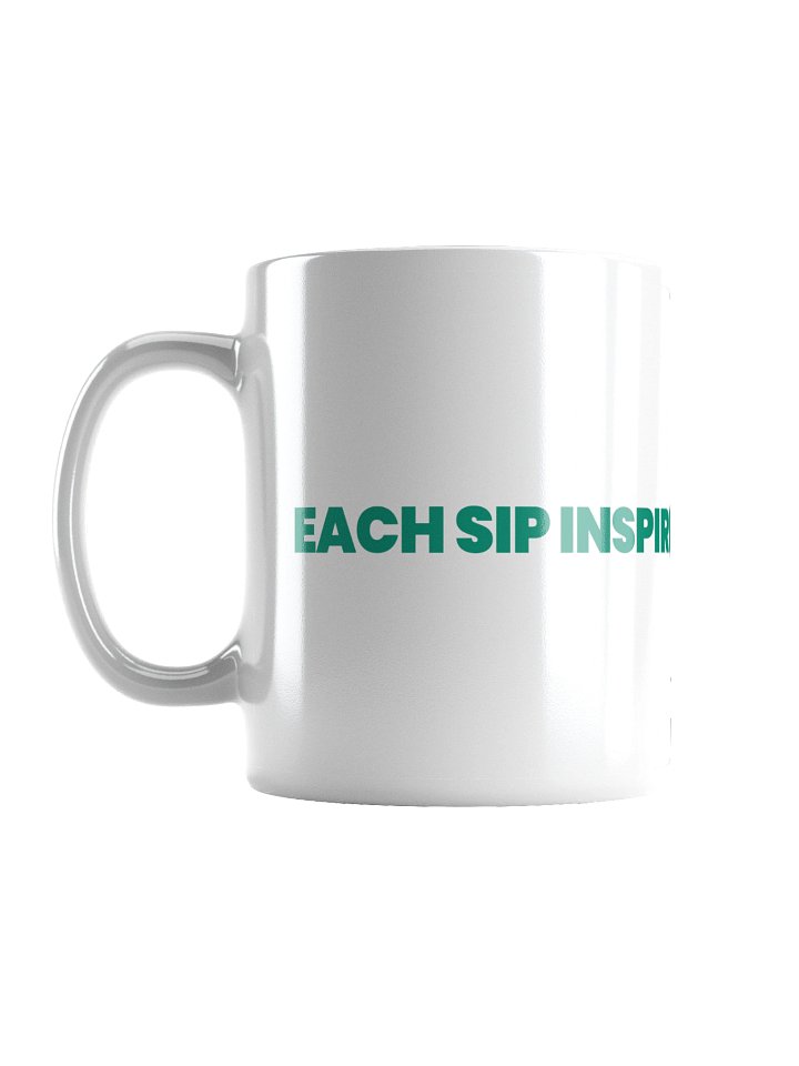 EACH SIP INSPIRES A WINNING DAY White Glossy Mug product image (1)