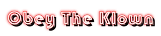 Obey The Klown Productions