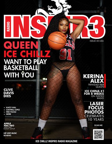 Baddie Ice Chilz @queenicechillz returns to Inspir3 Radio’s Magazine cover rocking a 🏀Chicago Bulls Jersey at a Basketball co...