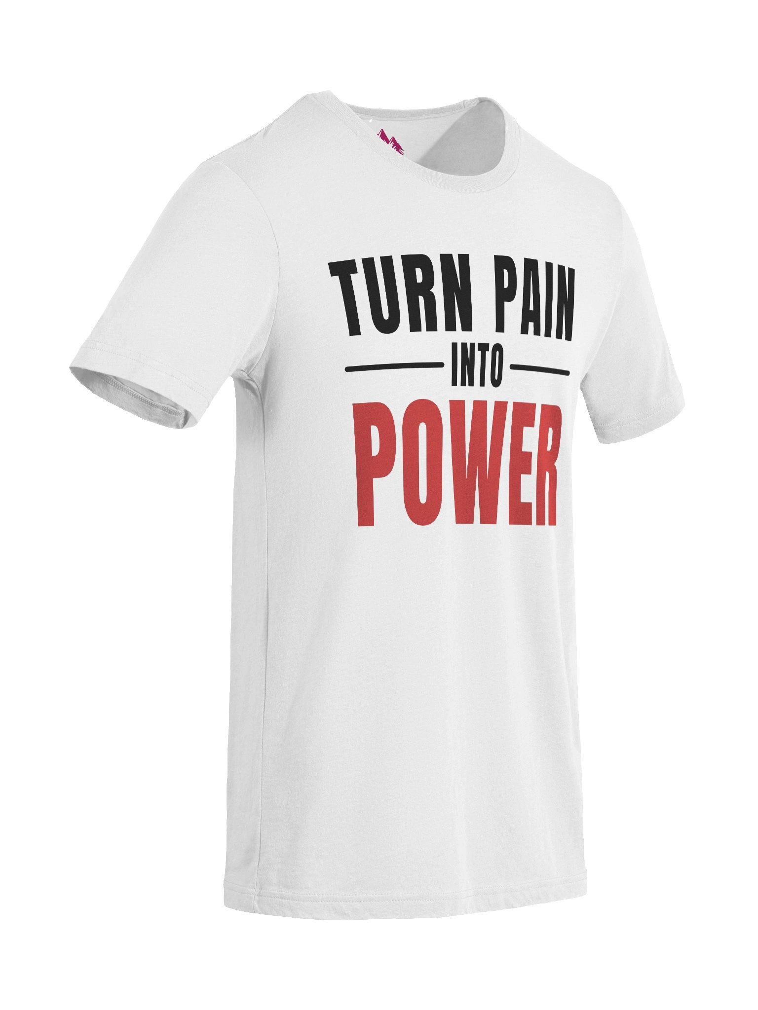 Turn Pain Into Power T-Shirt product image (6)