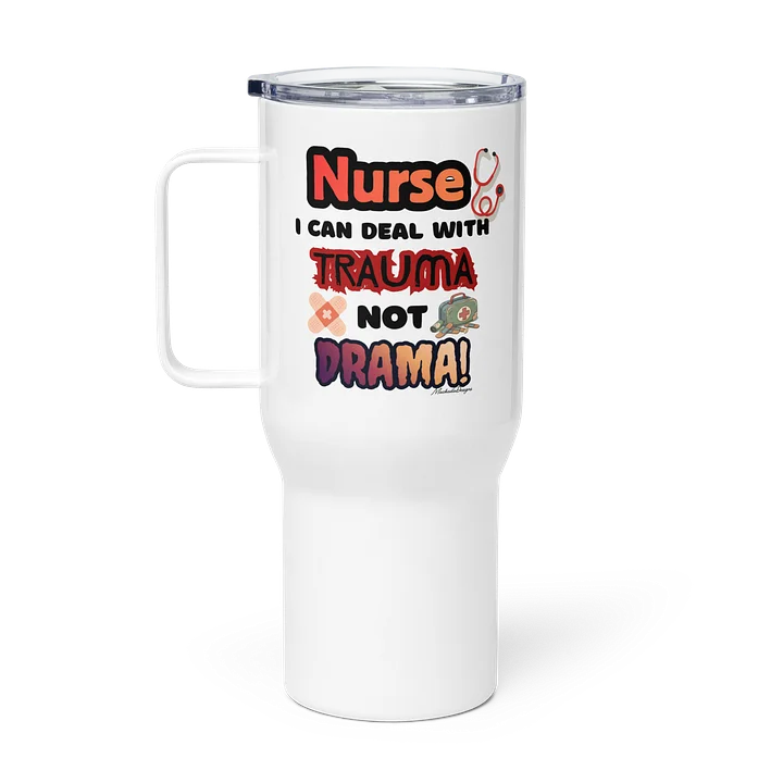 Nurse Trauma Drama Travel Mug product image (1)