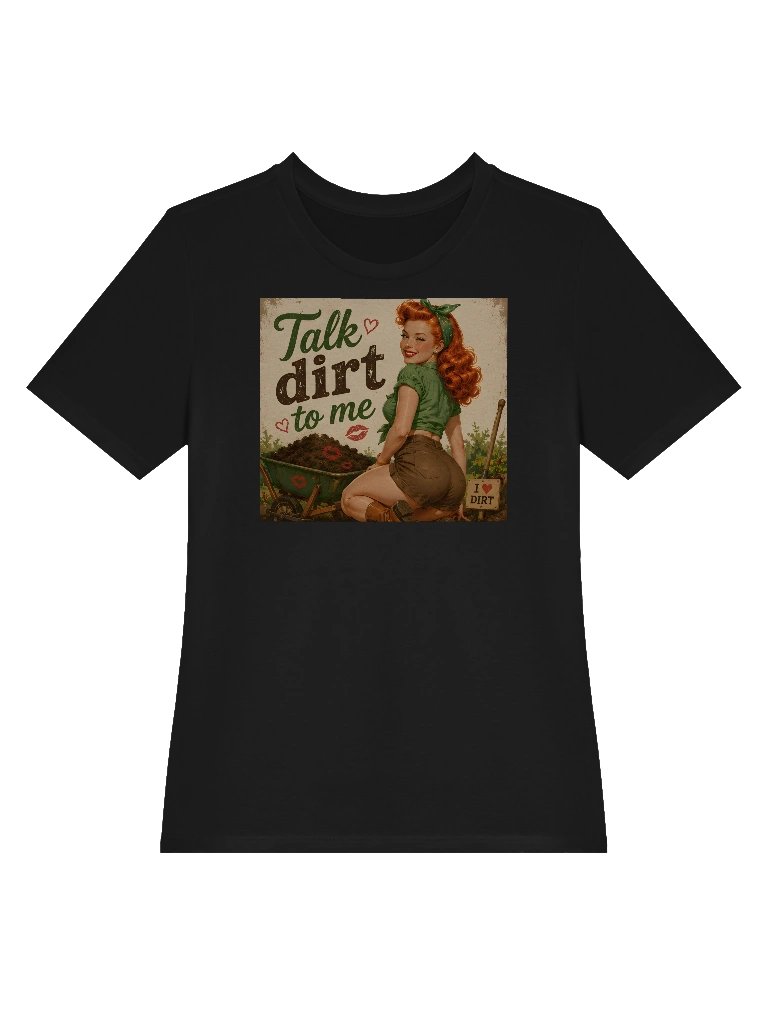 Talk Dirt to Me – The Original Garden Flirt Tee product image (2)