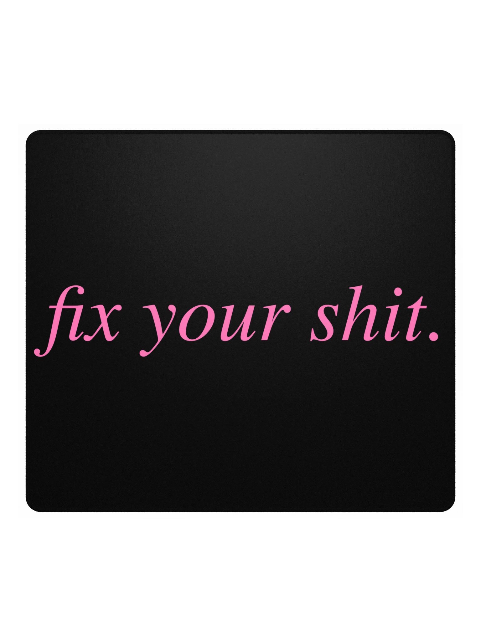 No ShopCo Gaming Mouse Pad - Phrase Pink on Black product image (2)