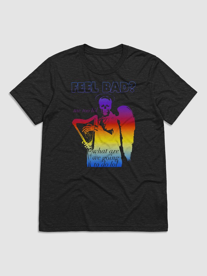 FEEL BAD?? TRIBLEND product image (1)