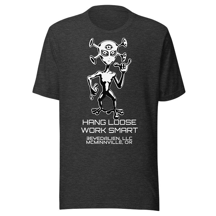 HANG LOOSE WORK SMART - Alien Shaka Tee product image (2)