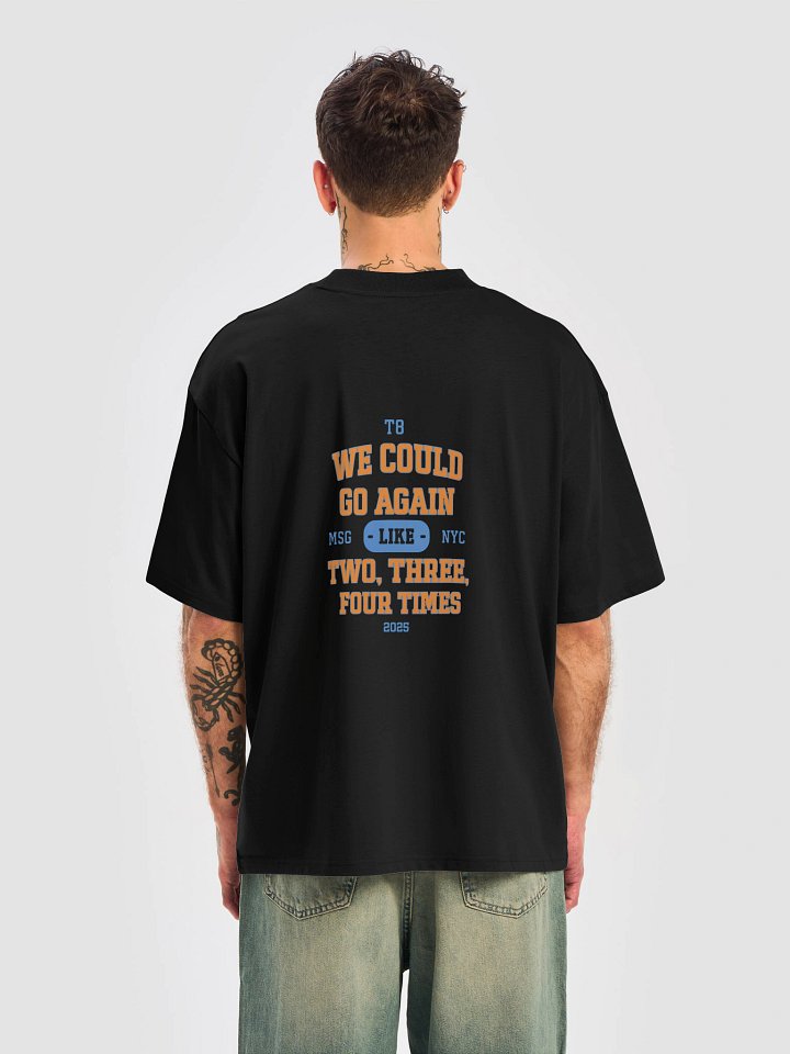 We Could Go Again Like Three Four Times Funny Quote Shirt product image (112)