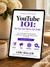 YouTube 101: Set Up, Get Seen, Get Paid