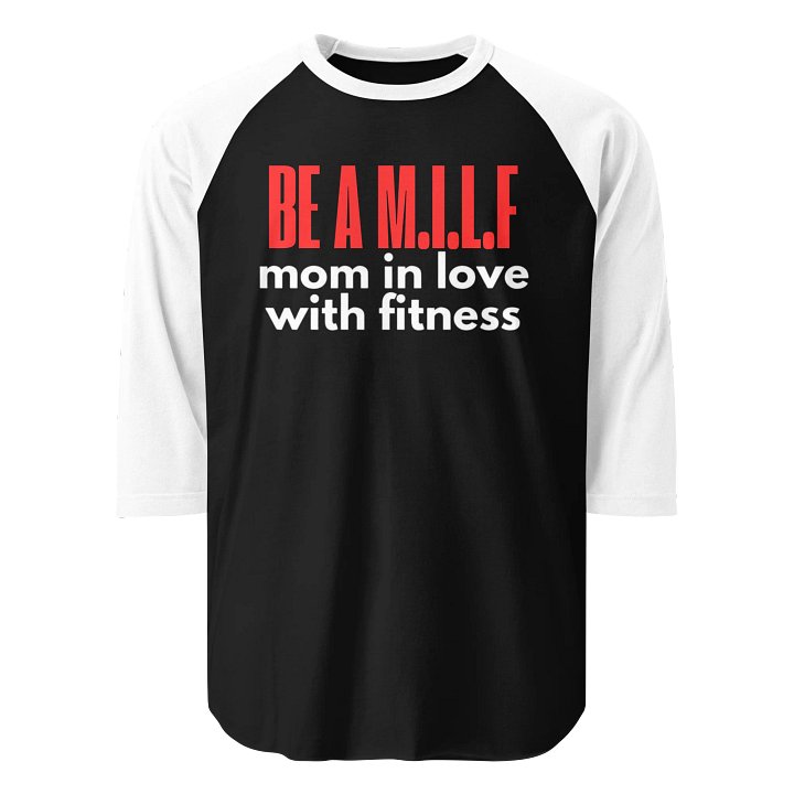 M.I.L.F. Fitness ¾ Sleeve Tee product image (1)