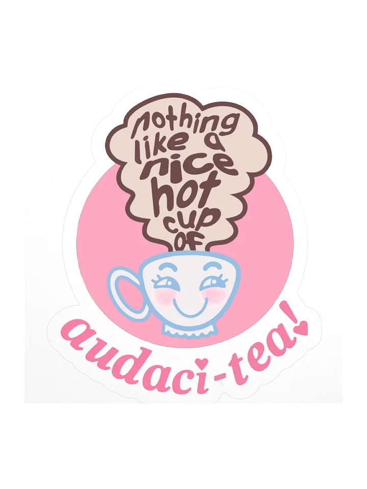 Nothing Like A Hot Cup Sticker product image (1)