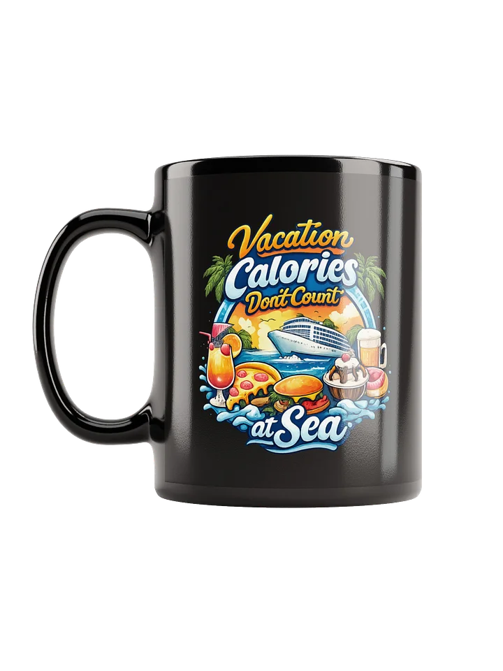 Vacation Calories Don’t Count Mug product image (1)