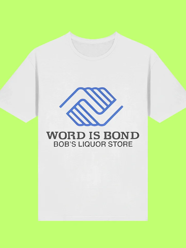 Word Is Bond Bob’s Liquor Store Shirt product image (114)