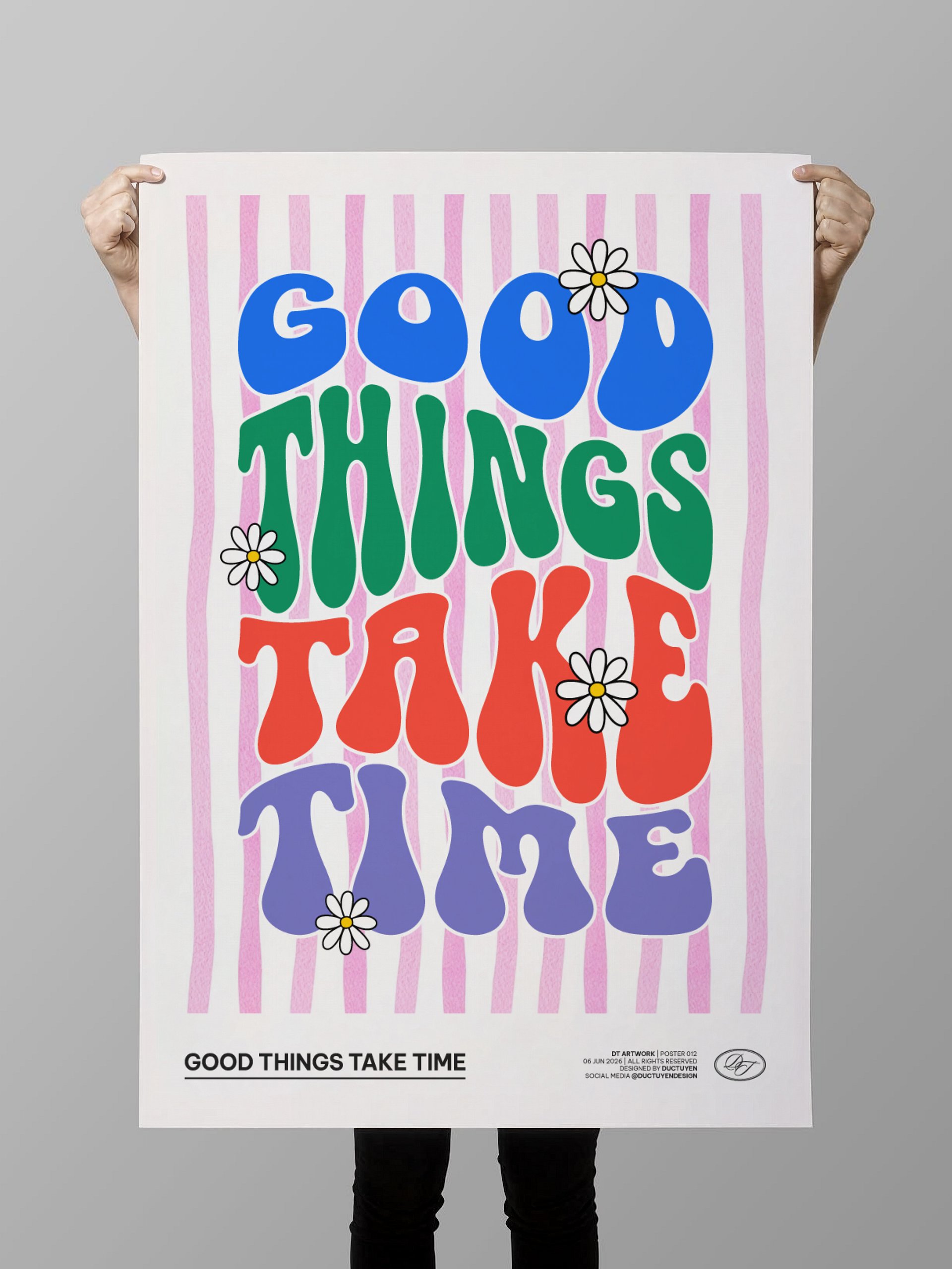 "GOOD THING TAKE TIME" Print Poster (Unframe) product image (32)