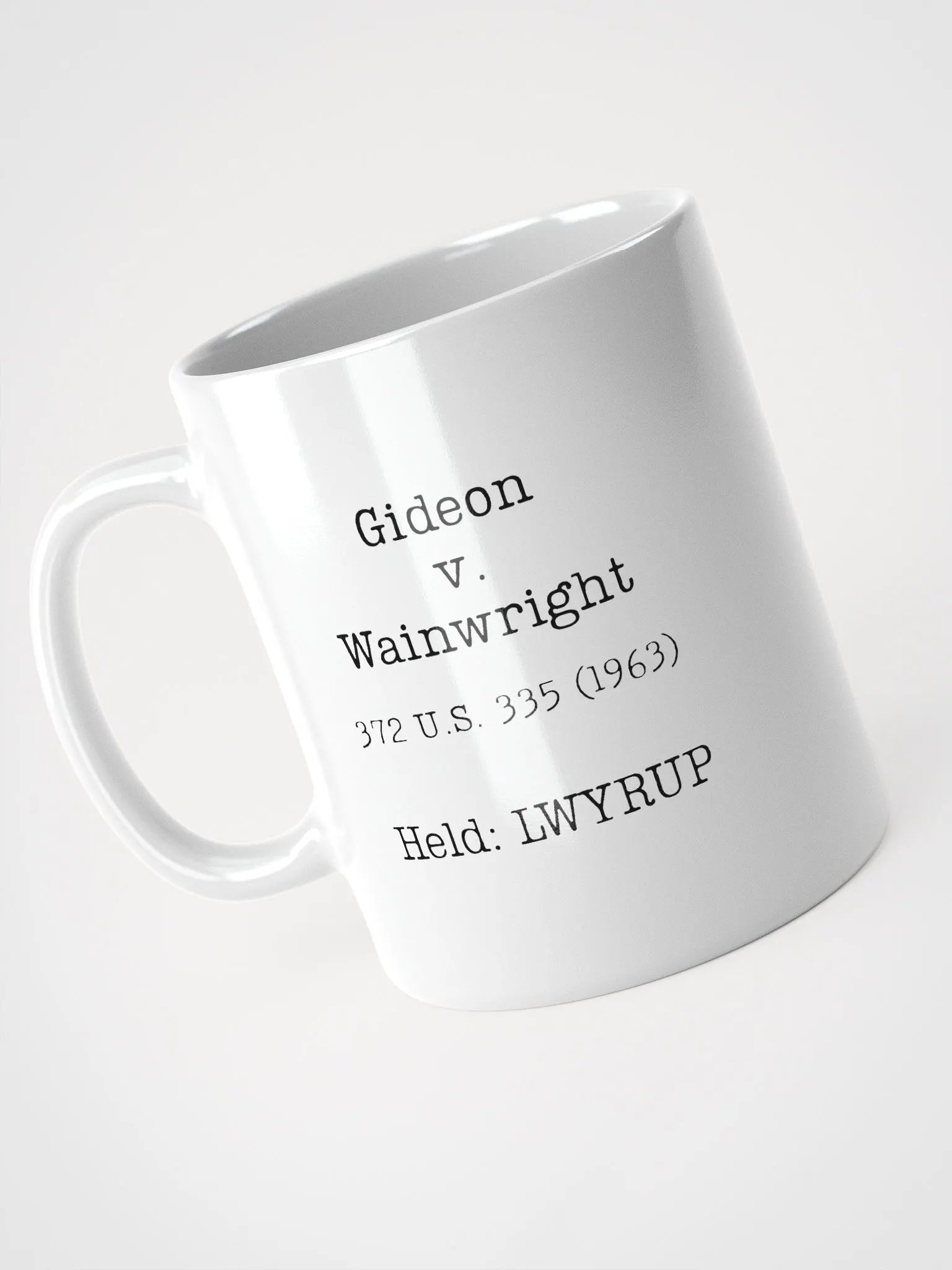 Gideon v. Wainwright "LWYRUP" Mug product image (4)