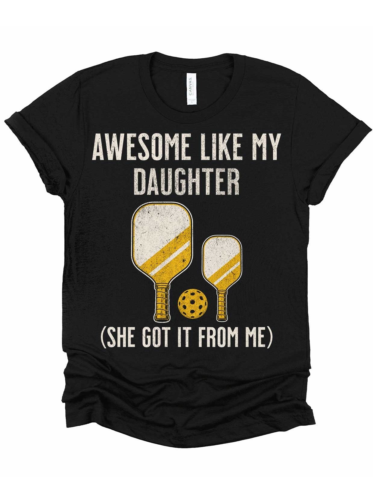 Awesome Like My Daughter Pickleball Shirt | Funny Family Pickleball Gift product image (6)