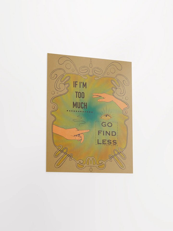 Matte Poster - Go Find Less product image (2)