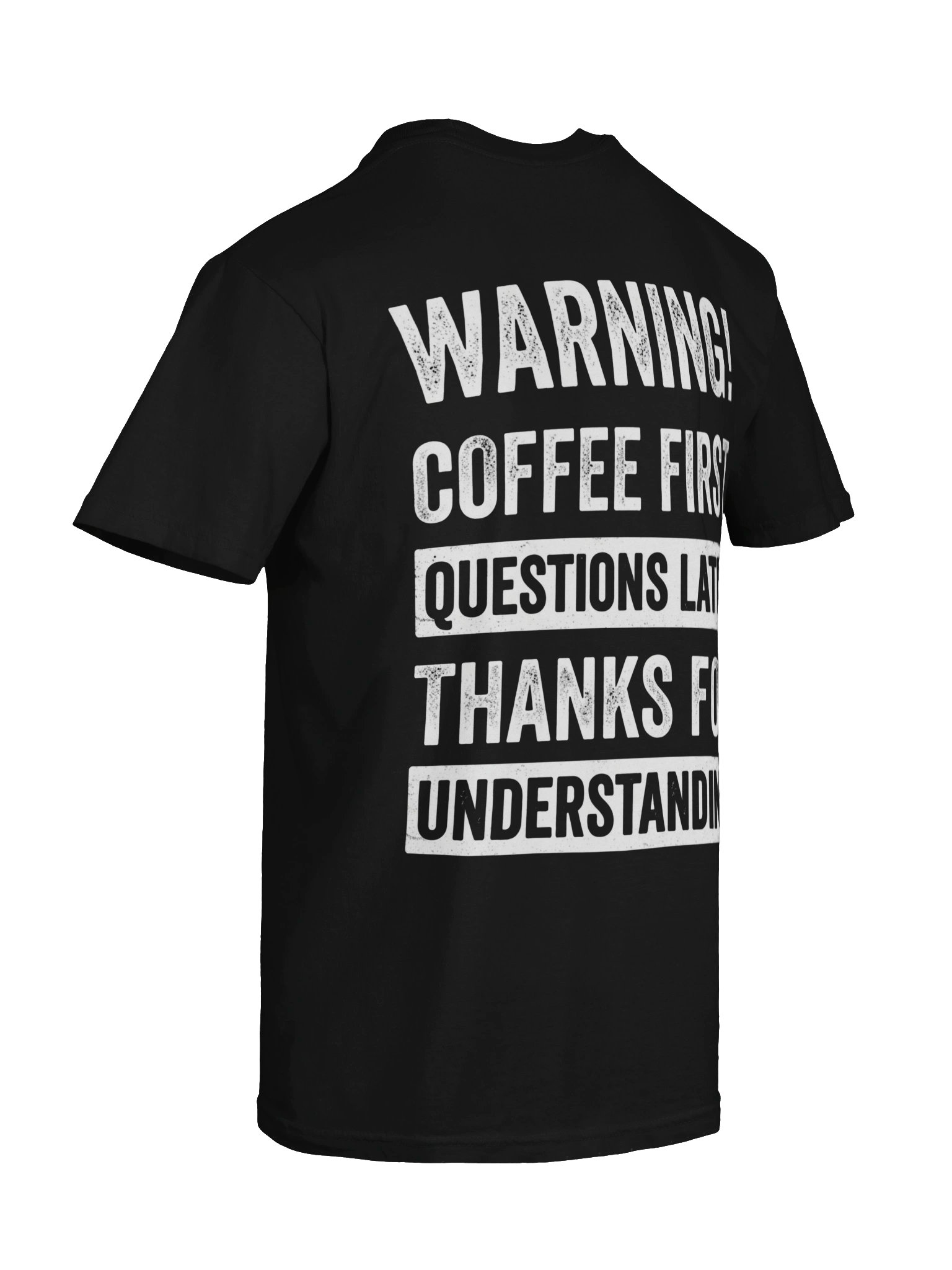 Coffee First Questions Later Funny T-Shirt product image (3)