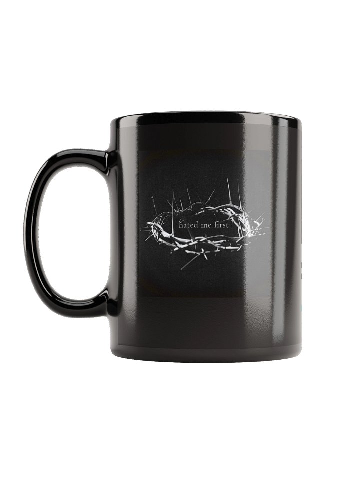 John 15:18-25 - Hated Me First - Crown of Thorns product image (1)