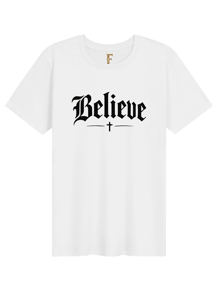 Believe Adult T-Shirt – Matthew 19:26 product image (1)