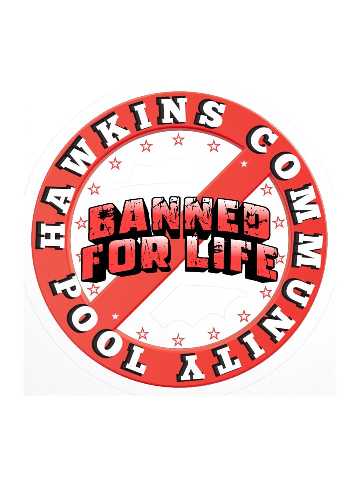 Hawkins Community Pool "Banned for Life" Sticker product image (1)