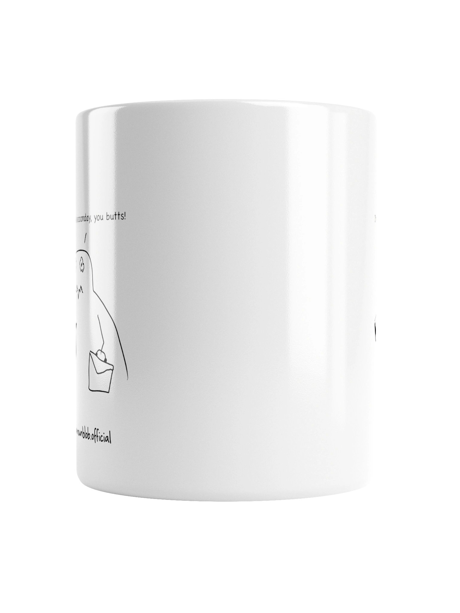 It’s Mooooonday, You Butts! Mug product image (5)