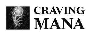 Craving Mana