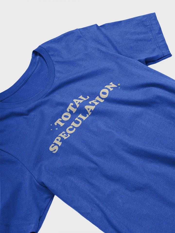 Total Speculation - T-Shirt product image (2)