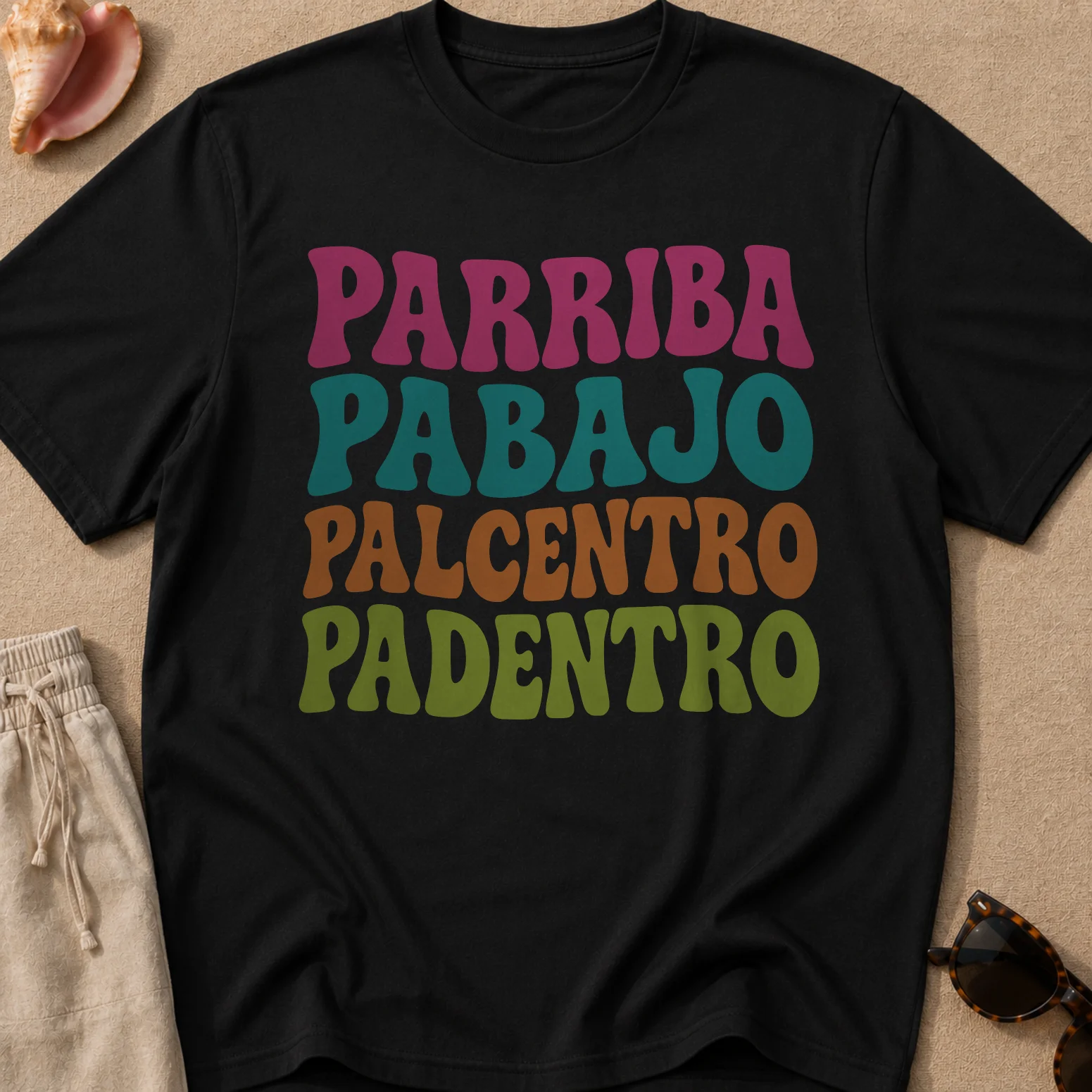 Parriba, Pabajo, Palcentro, Padentro Camiseta Unisex product image (1)
