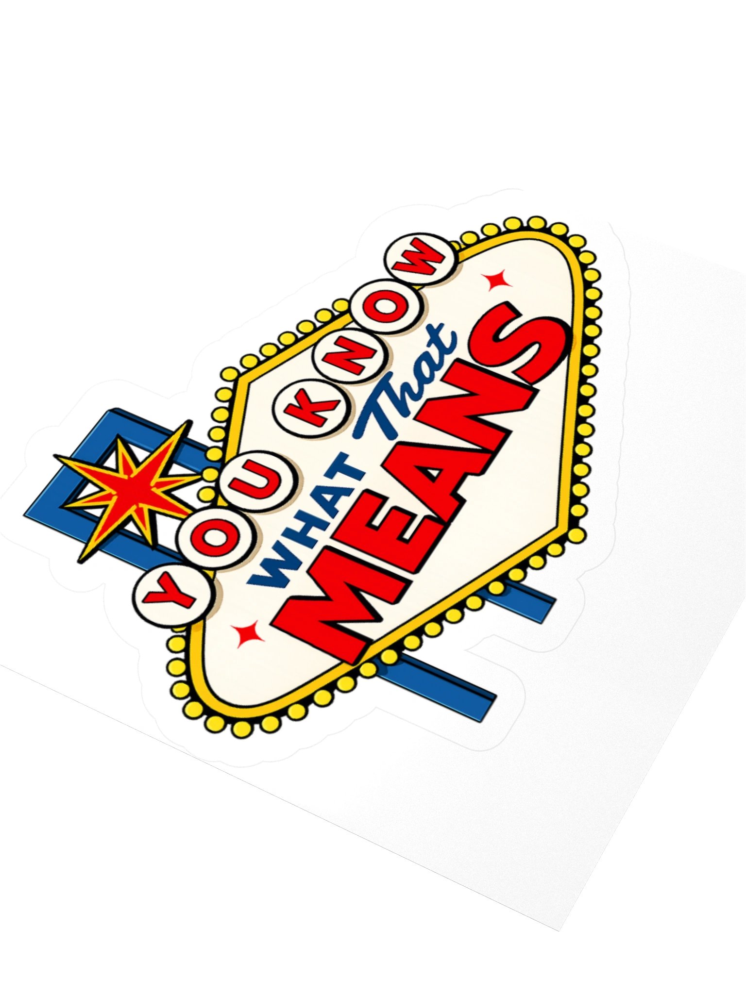 (Stickers) You Know What That Means! product image (3)