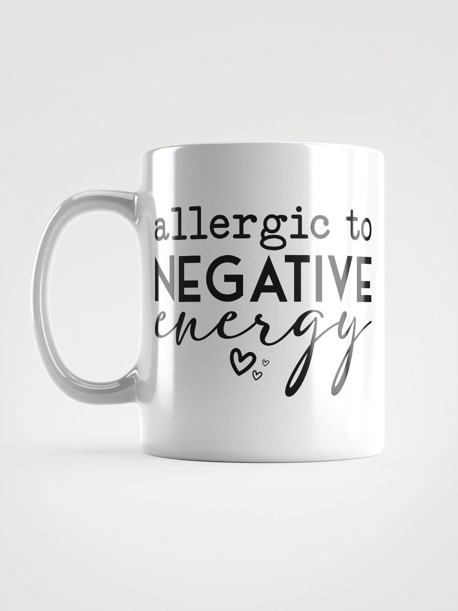 Allergic To Negative Energy Mug product image (6)