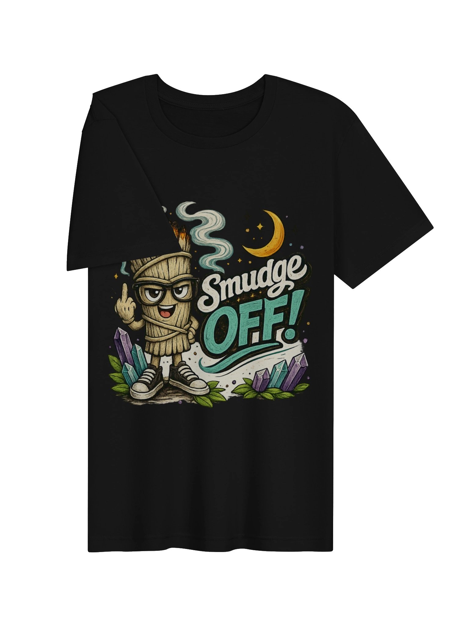 Smudgy Says Smudge Off - Funny Spiritual Attitude T-Shirt product image (3)