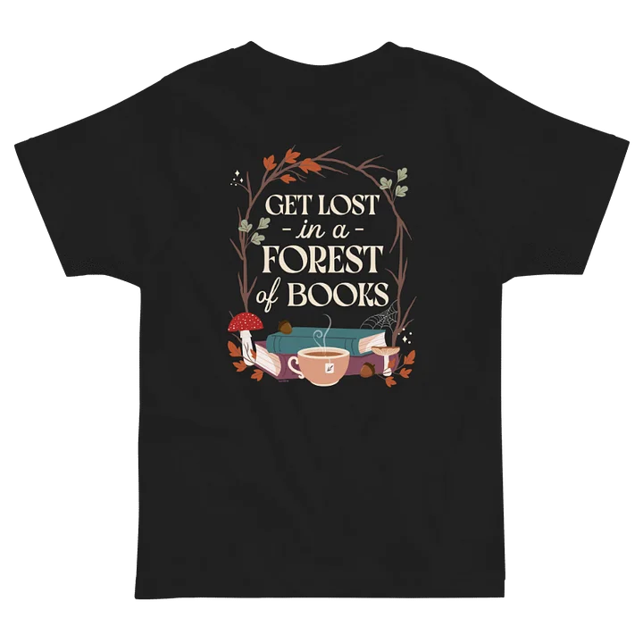 Get Lost in a Forest of Books Toddler T-shirt product image (1)