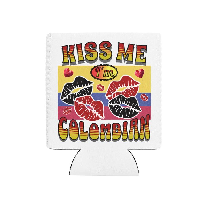 Kiss Me I'm Colombian Can Cooler product image (1)
