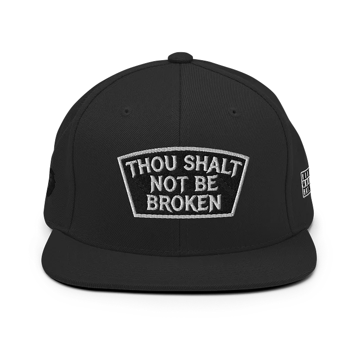 THOU SHALT NOT BE BROKEN , 6 panel Flat SnapBack product image (1)