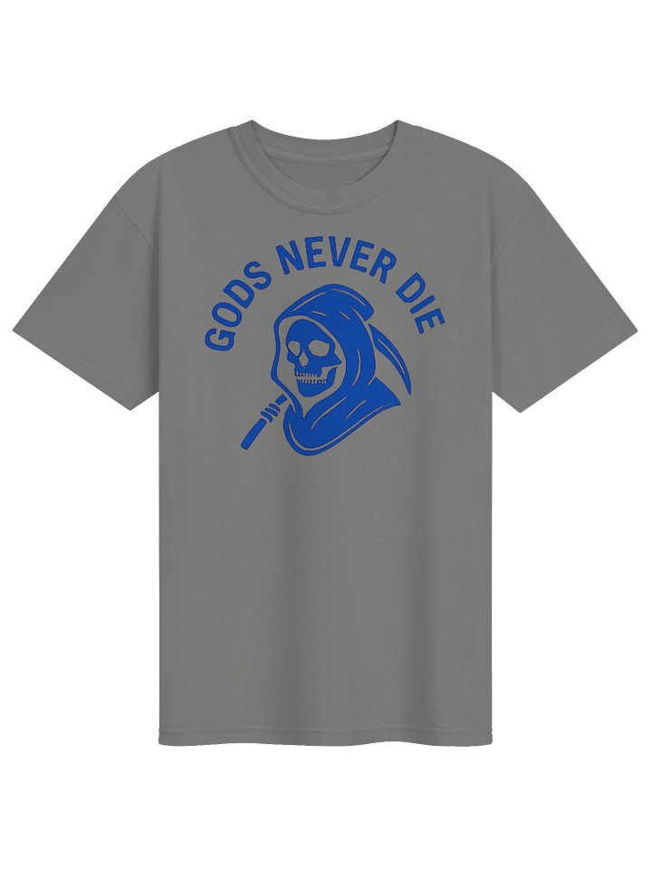 GODS NEVER DIE SHIRT product image (2)