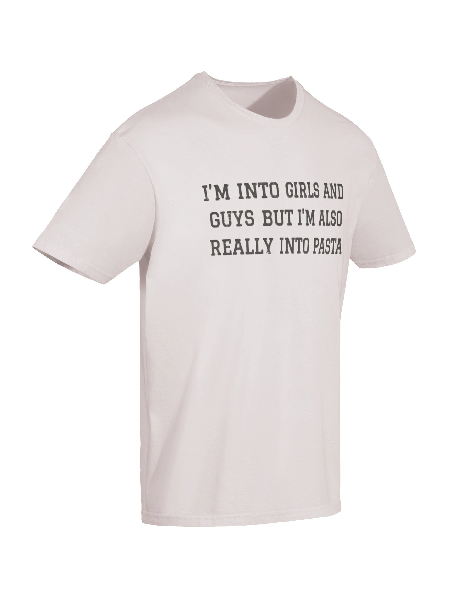 I’m Into Girls And Guys But I’m Also Really Into Pasta TShirt product image (7)