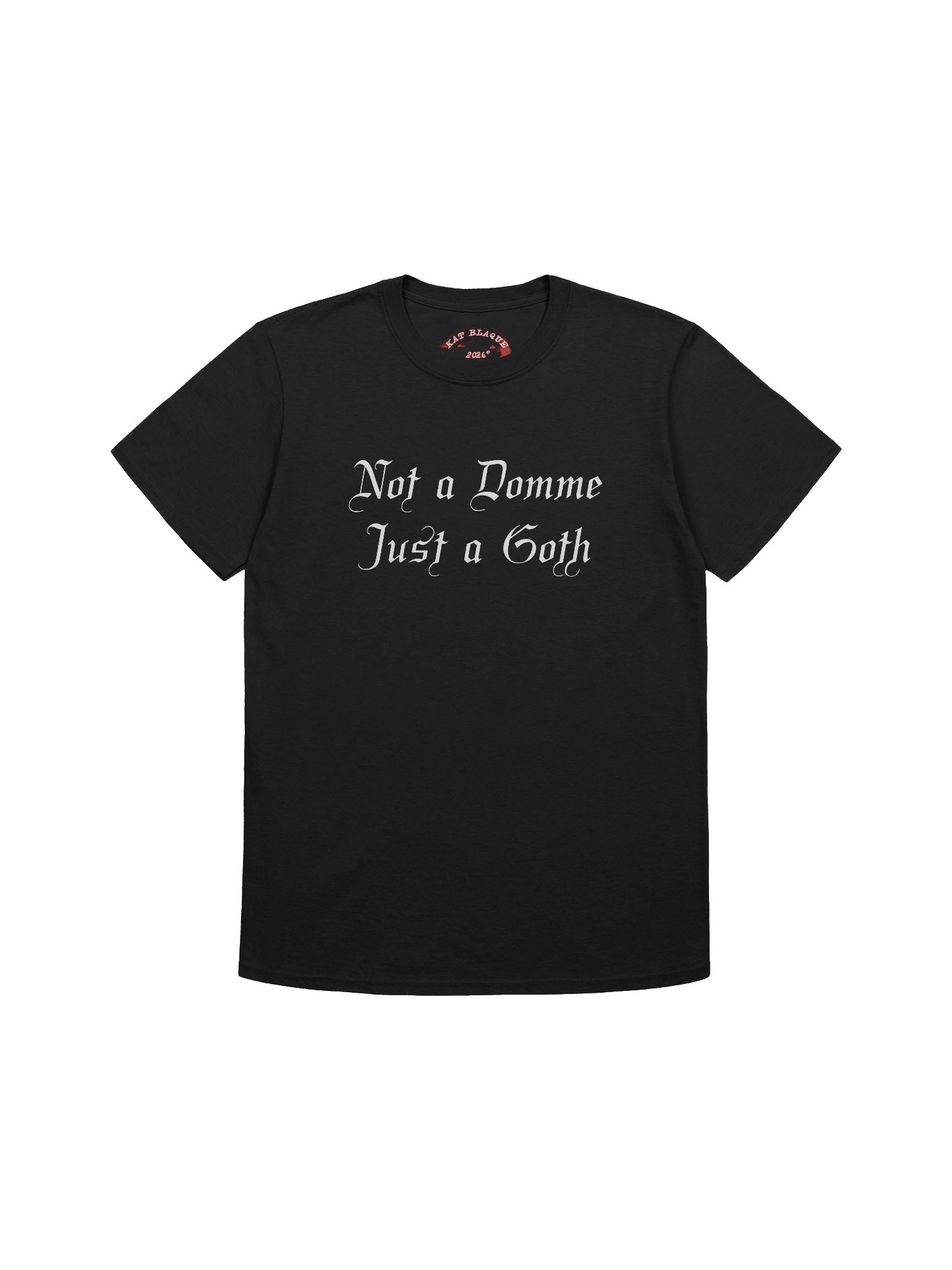 Not a Domme + My Politics White Ink Unisex Softstyle T-Shirt product image (1)