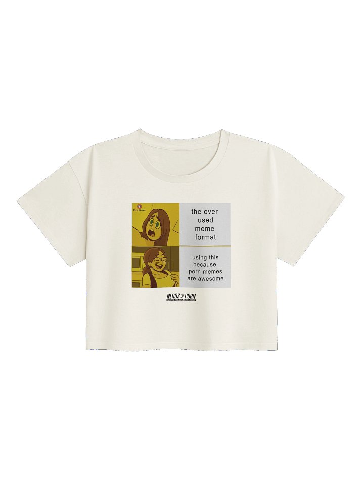 P*rn Memes Are Awesome Crop Top (white) product image (1)
