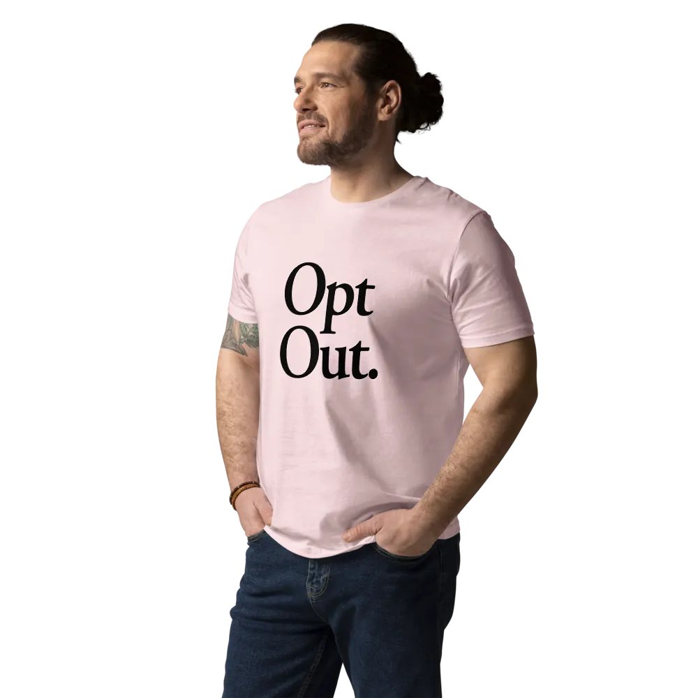 Opt Out Tee - 100% cotton product image (13)
