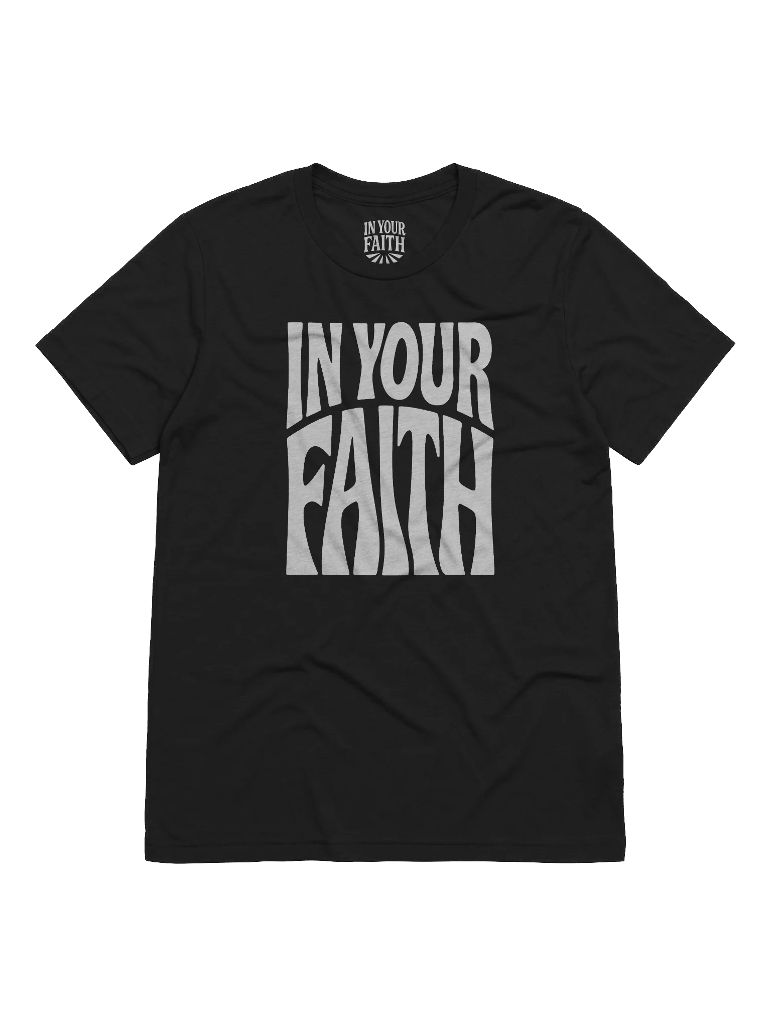 In Your Faith T-Shirt product image (1)