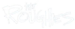 The Roughies