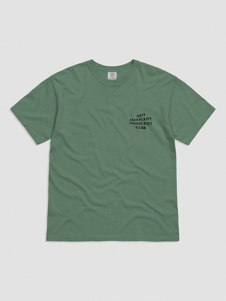Anti JavaScript JavaScript Club Embroidered (Black Thread) Comfort Colors Tee product image (1)