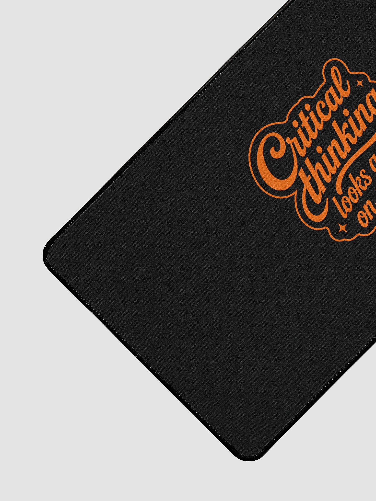 Critical Thinking Looks Good On You - Desk Mat product image (3)