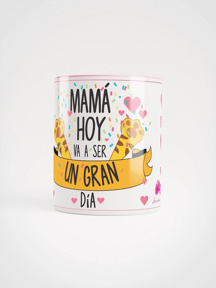 "Mamá Hoy va ser un Gran día" Bichitta product image (26)